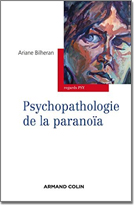 Psychopathologie de la paranoia